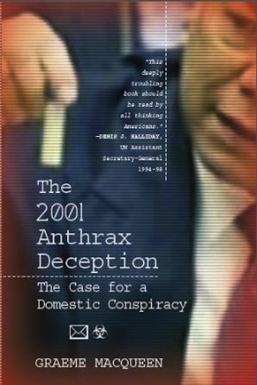 Il libro di Graeme McQueen “Il caso truffa dell'antrace 2001. Una cospirazione interna agli Usa”.