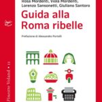 "Guida alla Roma Ribelle", il libro da cui prende spunto #ReadReading8