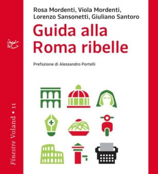 "Guida alla Roma Ribelle", il libro da cui prende spunto #ReadReading8